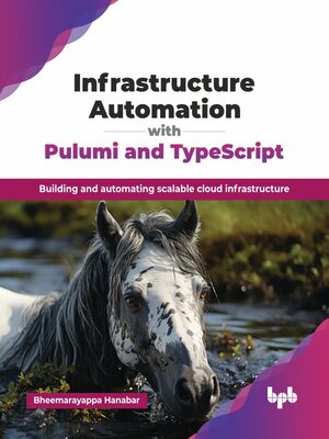 cover image of Infrastructure Automation with Pulumi and TypeScript